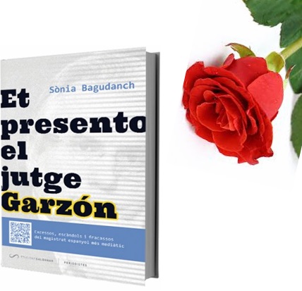 Per Sant Jordi”…. ‘Et presento el jutge Garzón’