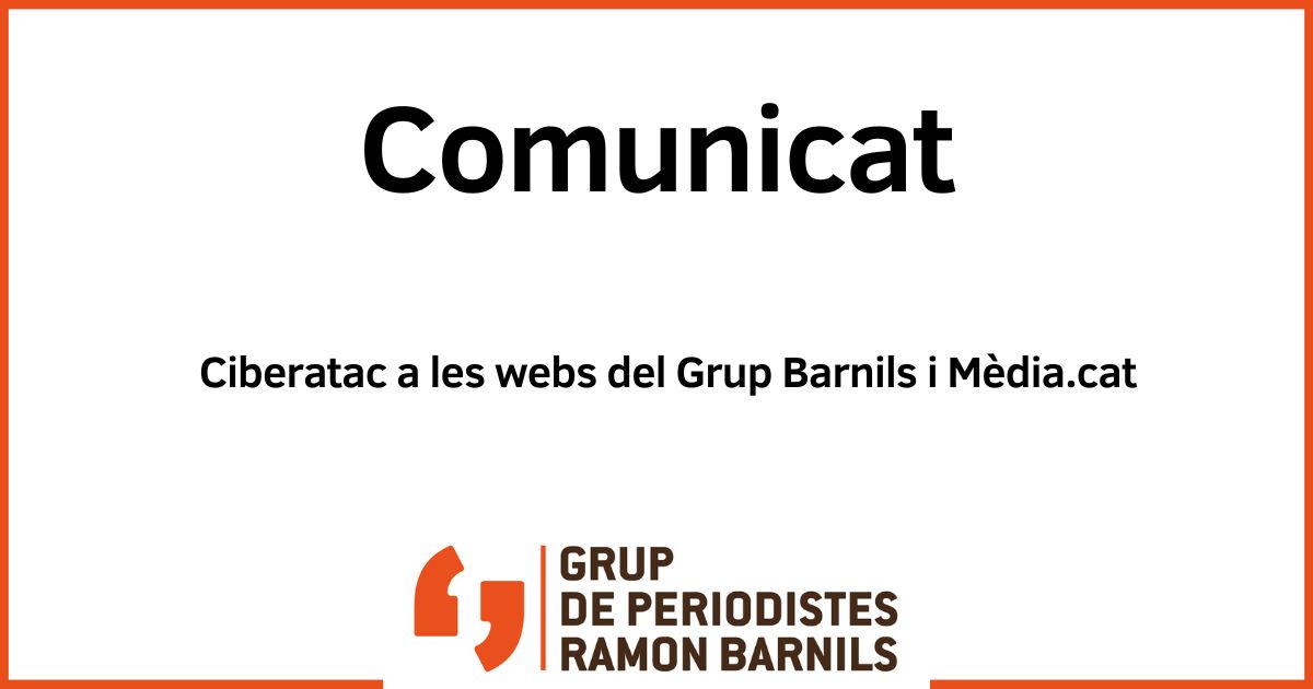 Ciberatac a les webs del Grup Barnils i Mèdia.cat